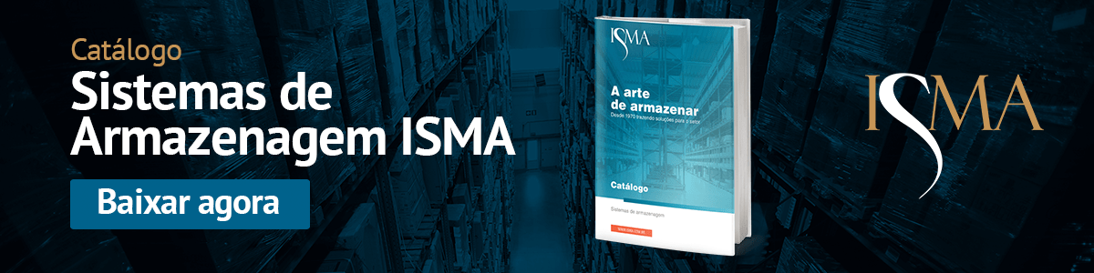 Clique e acesse o catálogo de sistemas de armazenagem da ISMA!